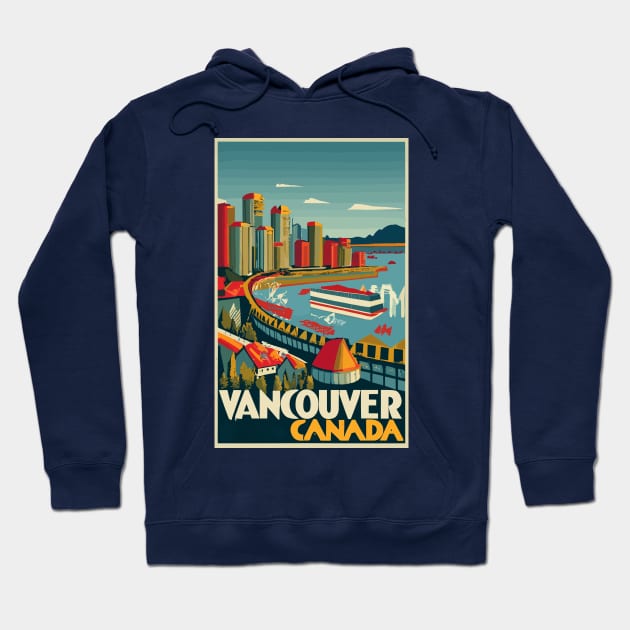 A Vintage Travel Art of Vancouver - Canada Hoodie by goodoldvintage